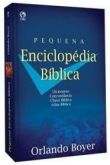 Pequena Enciclopédia Bíblica Orlando Boyer Cpad