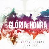 Glória e Honra (CD) - Nívea Soares