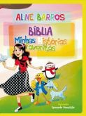 Bíblia Minhas Histórias Favoritas - Aline Barros
